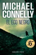 el eco negro-michael connelly-9788416859221 el eco negro-michael connelly-9788416859221