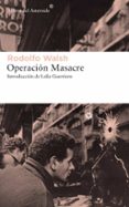 operacion masacre-rodolfo walsh-9788417007621 operacion masacre-rodolfo walsh-9788417007621
