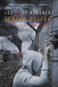 sombra salvaje (los 14 de monument, 3)-emmy laybourne-9788417036621 sombra salvaje (los 14 de monument, 3)-emmy laybourne-9788417036621