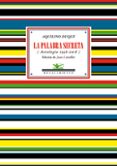la palabra secreta (antologia 1958-2018)-aquilino duque-9788417266721 la palabra secreta (antologia 1958-2018)-aquilino duque-9788417266721