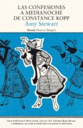 las confesiones a medianoche de constance kopp (ebook)-amy stewart-9788417454821 las confesiones a medianoche de constance kopp (ebook)-amy stewart-9788417454821