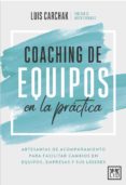 COACHING DE EQUIPOS EN LA PRACTICA-12181126-otro-formato