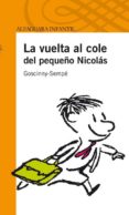 la vuelta al cole del pequeño nicolas-9788420473321 la vuelta al cole del pequeño nicolas-9788420473321