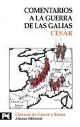 comentarios a la guerra de las galias-9788420640921 comentarios a la guerra de las galias-9788420640921