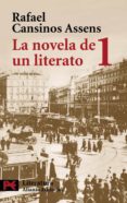 la novela de un literato 1 (1882-1913)-rafael cansinos-assens-9788420659121 la novela de un literato 1 (1882-1913)-rafael cansinos-assens-9788420659121