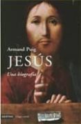 jesus, una biografia-armand puig-9788423337521 jesus, una biografia-armand puig-9788423337521