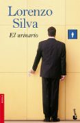 el urinario-lorenzo silva-9788423340521 el urinario-lorenzo silva-9788423340521