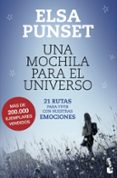 una mochila para el universo: 21 rutas para vivir con nuestras emociones-elsa punset-9788423346721 una mochila para el universo: 21 rutas para vivir con nuestras emociones-elsa punset-9788423346721