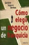 como elegir un negocio de franquicia-9788423422821 como elegir un negocio de franquicia-9788423422821