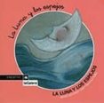 la luna y los espejos-mercè escardo i bas-9788424615321 la luna y los espejos-mercè escardo i bas-9788424615321