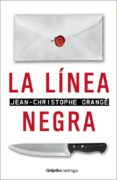 la linea negra-jean-christophe grange-9788425339721 la linea negra-jean-christophe grange-9788425339721