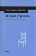 el duelo imposible: las familias y la presencia de los ausentes-edith goldbeter-merinfeld-9788425422621 el duelo imposible: las familias y la presencia de los ausentes-edith goldbeter-merinfeld-9788425422621