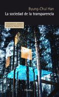 la sociedad de la transparencia-byung-chul han-9788425432521 la sociedad de la transparencia-byung-chul han-9788425432521