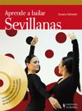 aprender a bailar sevillanas-susana salvador-9788425519321 aprender a bailar sevillanas-susana salvador-9788425519321