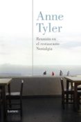 reunion en el restaurante nostalgia-anne tyler-9788426419521 reunion en el restaurante nostalgia-anne tyler-9788426419521
