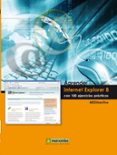 aprender internet explorer 8 con 100 ejercicios practicos-9788426715821 aprender internet explorer 8 con 100 ejercicios practicos-9788426715821