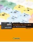 aprender premiere pro cc 2014 con 100 ejercicios practicos-9788426721921 aprender premiere pro cc 2014 con 100 ejercicios practicos-9788426721921