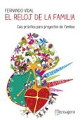 el reloj de la familia - nueva edicion-fernando vidal-9788427139121 el reloj de la familia - nueva edicion-fernando vidal-9788427139121