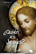 ¿quién es jesús?-emilio gracia-9788428547321 ¿quién es jesús?-emilio gracia-9788428547321