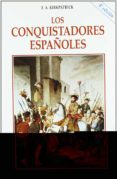 los conquistadores españoles-f.a. kirkpatrick-9788432132421 los conquistadores españoles-f.a. kirkpatrick-9788432132421