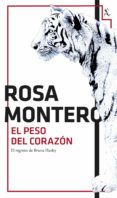 el peso del corazón (ebook)-rosa montero-9788432224621 el peso del corazón (ebook)-rosa montero-9788432224621