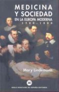 medicina y sociedad en la europa moderna: 1500-1800-mary lindemann-9788432310621 medicina y sociedad en la europa moderna: 1500-1800-mary lindemann-9788432310621