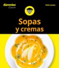 sopas y cremas para dummies-emilie laraison-9788432904721 sopas y cremas para dummies-emilie laraison-9788432904721