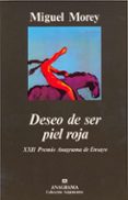 deseo de ser piel roja-miguel morey-9788433913821 deseo de ser piel roja-miguel morey-9788433913821