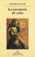 la escopeta de caza (2ª ed.)-yasushi inoue-9788433931221 la escopeta de caza (2ª ed.)-yasushi inoue-9788433931221