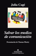salvar los medios de comunicación (ebook)-julia cage-9788433936721 salvar los medios de comunicación (ebook)-julia cage-9788433936721