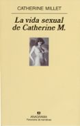 la vida sexual de catherine m.-catherine millet-9788433969521 la vida sexual de catherine m.-catherine millet-9788433969521