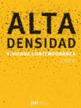 alta densidad vivienda contemporanea-alejandro bahamon-9788434233621 alta densidad vivienda contemporanea-alejandro bahamon-9788434233621