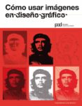 como usar imagenes en diseño grafico-9788434236721 como usar imagenes en diseño grafico-9788434236721