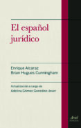 el español juridico (3ª ed)-brian hugues cunningham-9788434418721 el español juridico (3ª ed)-brian hugues cunningham-9788434418721