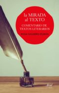 la mirada al texto (ebook)-9788434425521 la mirada al texto (ebook)-9788434425521