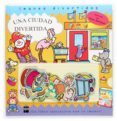 una ciudad divertida (imanes divertidos)-dugald steer-9788434894921 una ciudad divertida (imanes divertidos)-dugald steer-9788434894921