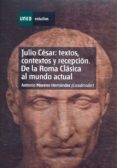 julio cesar: textos, contextos y recepcion. de la roma clasica al mundo actual - capitulo i. (ebook)-9788436263121 julio cesar: textos, contextos y recepcion. de la roma clasica al mundo actual - capitulo i. (ebook)-9788436263121