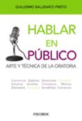 hablar en publico: arte y tecnica de la oratoria-guillermo ballenato prieto-9788436827521 hablar en publico: arte y tecnica de la oratoria-guillermo ballenato prieto-9788436827521