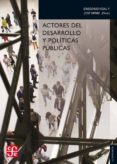 actores del desarrollo y politicas publicas-gregorio vidal-jose deniz-9788437506821 actores del desarrollo y politicas publicas-gregorio vidal-jose deniz-9788437506821