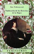 vindicacion de los derechos de la mujer-mary wollstonecraft-9788437612621 vindicacion de los derechos de la mujer-mary wollstonecraft-9788437612621