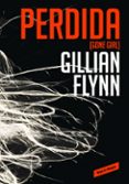 perdida (gone girl)-gillian flynn-9788439726821 perdida (gone girl)-gillian flynn-9788439726821