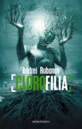 clorofilia-andrei h. rubanov-9788445000021 clorofilia-andrei h. rubanov-9788445000021