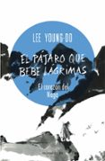 Descarga gratuita de libros electrónicos para android. EL PÁJARO QUE BEBE LÁGRIMAS Nº 01/04 EL CORAZÓN DEL NAGA 9788445018521 FB2