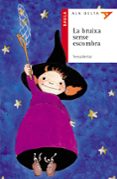 la bruixa que no tenia escombra-teresa bertral ribas-9788447910021 la bruixa que no tenia escombra-teresa bertral ribas-9788447910021