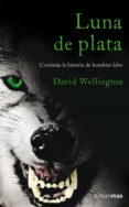 luna de plata-david wellington-9788448040321 luna de plata-david wellington-9788448040321