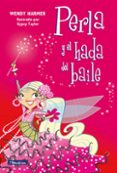 perla y el hada del baile-wendy harmer-9788448834821 perla y el hada del baile-wendy harmer-9788448834821