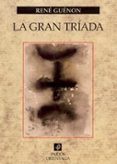 la gran triada-rene guenon-9788449315121 la gran triada-rene guenon-9788449315121