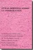 otras miradas sobre la inmigracion-9788460805021 otras miradas sobre la inmigracion-9788460805021