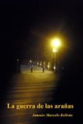 la guerra de las arañas (ebook)-antonio marcelo beltran-9788461650521 la guerra de las arañas (ebook)-antonio marcelo beltran-9788461650521