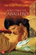 solo para un caballero-sue-ellen welfonder-9788466310321 solo para un caballero-sue-ellen welfonder-9788466310321